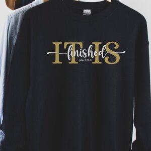 “It is Finished” Crewneck Sweatshirt
Easter, Good Friday, Christian Sweatshirt